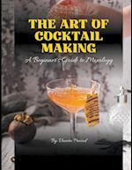 The Art of Cocktail Making