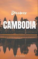 Discover Cambodia 