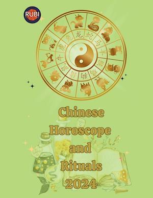 Chinese Horoscope and  Rituals 2024