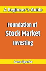 Foundation of Stock Market Investing