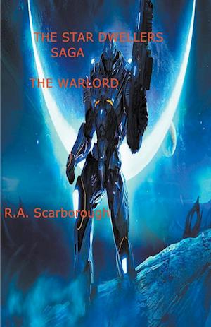 Star Dwellers Saga The Warlord