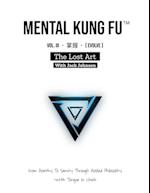 Mental Kung Fu vol. 3 - The Lost Art 