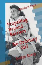 Propelling Beyond Barriers