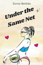 Under the Same Net 