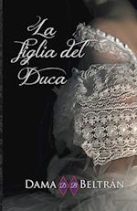 La figlia del Duca