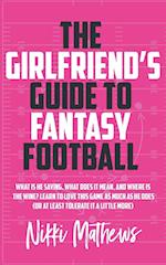 The Girlfriend's Guide to Fantasy Football 