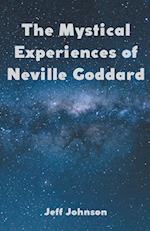 The Mystical Experiences of Neville Goddard 