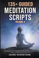 135+ Guided Meditation Scripts Volume 4 