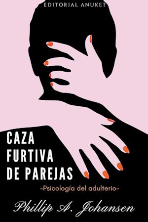 Caza Furtiva de Parejas