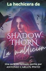 La Hechicera de Shadowthorn