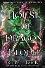 House of Dragon Blood