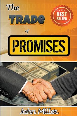 The Trade of Promises