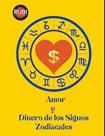 Amor  y  Dinero de los Signos Zodiacales