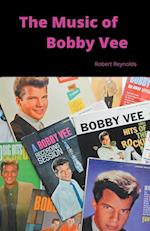 The Music of Bobby Vee 