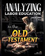 Analyzing Labor Education in the Old Testament 