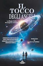 Il Tocco Degli Angeli - La Magia Della Guarigione Celeste