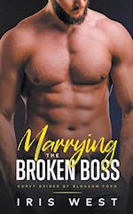 Marrying The Broken Boss 