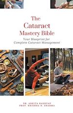 The Cataract Mastery Bible