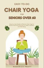 Easy-To-Do Chair Yoga for Seniors Over 60 