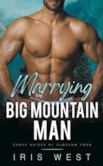 Marrying The Big Mountain Man 