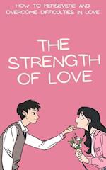 Strength of Love