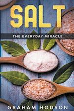 Salt - The Everyday Miracle 