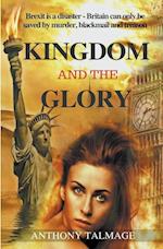 Kingdom And The Glory 