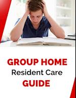 Group Home Resident Care Guide