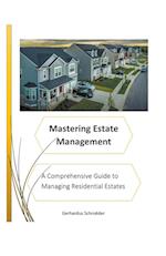 Mastering Estate Management