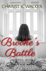 Brooke's Battle: A Psychological Suspense Novel