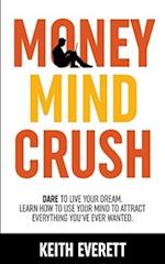 Money Mind Crush 