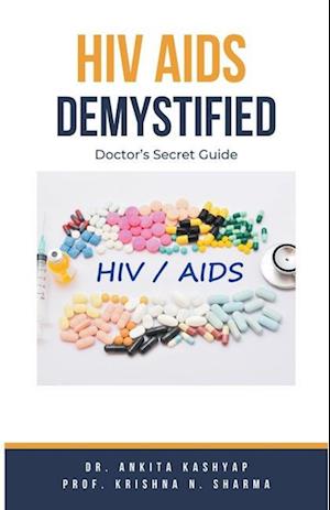 Hiv Aids Demystified