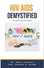 Hiv Aids Demystified