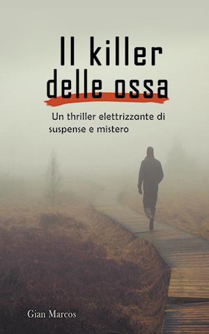 Il Killer delle Ossa