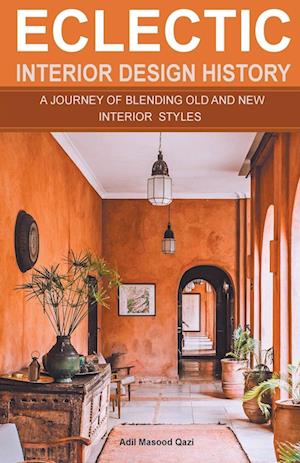 Eclectic Interior Design History