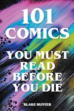 101 Comics You Must Read Before You Die 