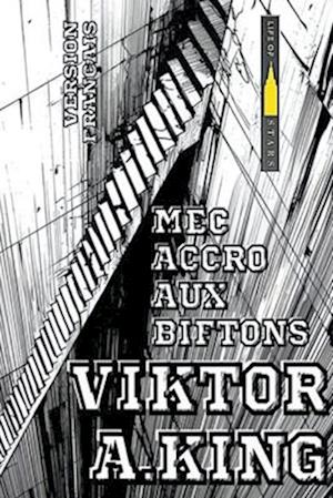 Mec accro aux biftons