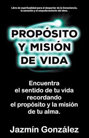 Propósito y misión de vida