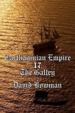 Carthaginian Empire Episode 17 - The Galley