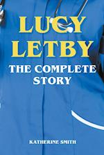 Lucy Letby - The Complete Story 
