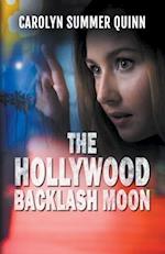 The Hollywood Backlash Moon