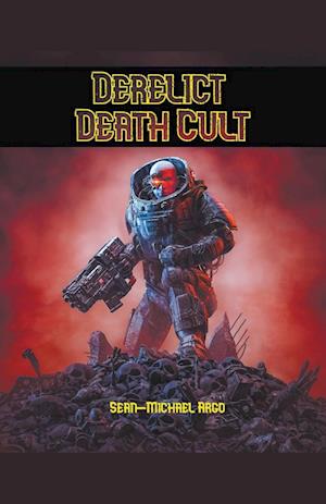 Derelict Death Cult