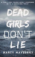 Dead Girls Don't Lie 