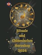 Rituale und Chinesisches Horoskop 2024