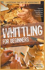 Whittling for Beginners