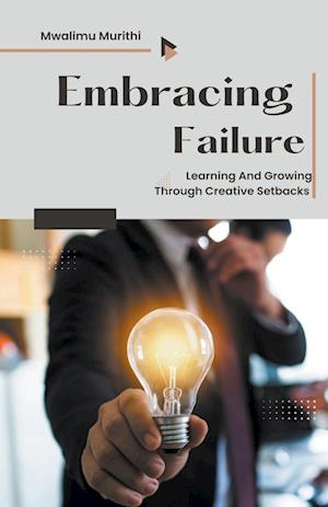 Embracing Failure