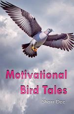 Motivational Bird Tales