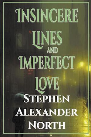 Insincere Lines and Imperfect Love