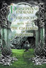 The Persephane Pendrake Chronicles-Two-The Cauldron of Ceridwen 