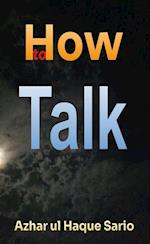 How to Talk